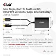 Club3D adaptér Mini DP na Dual Link DVI, HDCP OFF version for Apple Cinema Displays Active Adapter