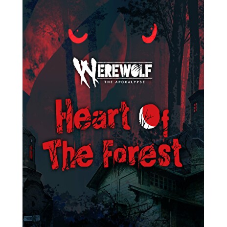 ESD Werewolf The Apocalypse Heart of the Forest